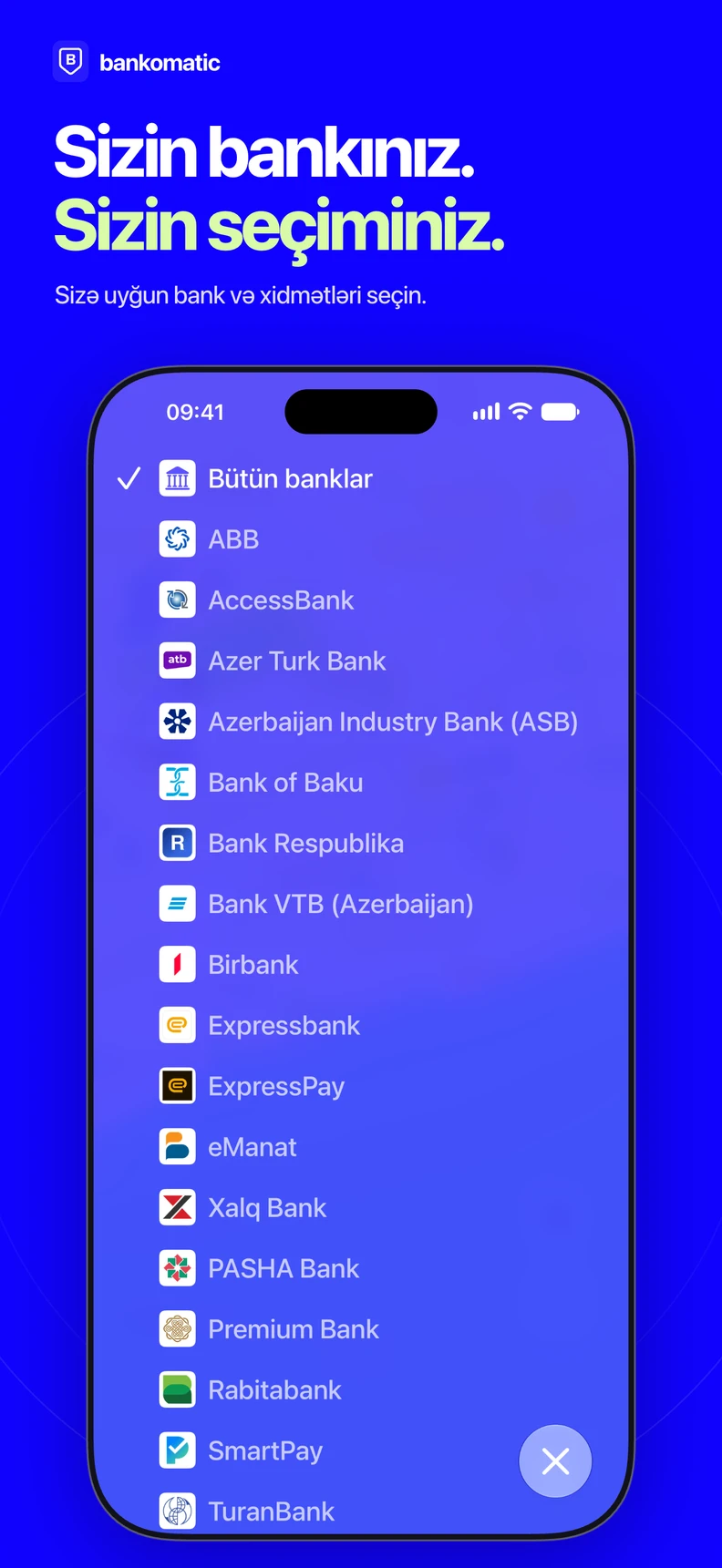 Sizin bankınız. Sizin seçiminiz. Bankomatic-də bank və ödəniş xidmətlərinin seçimi.
