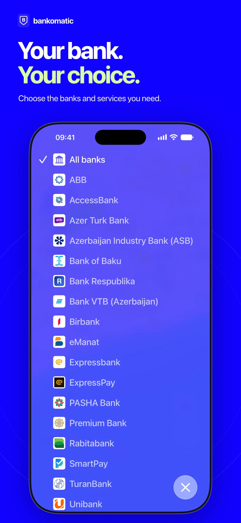 Your bank. Your choice. Bankomatic bank and payment-service filters.